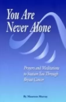 Image of You are never alone by M. Murray