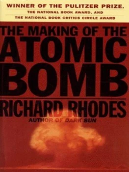 Image of The Making of the Atomic Bomb by Richard Rhodes Paperback