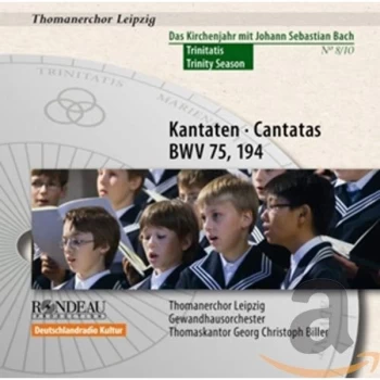 image of Thomanerchor Leipzig, Gewandhaus Orchester, Thomaskantor Georg Christoph Biller - Kantaten, BWV75, 194 CD