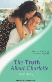 Image of The Truth about Charlotte by Lilian Darcy Book