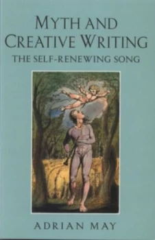 Image of Myth and creative writing by Adrian May