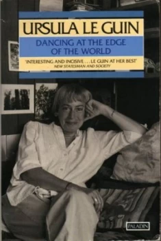 Image of Dancing at the Edge of the World by Ursula K Le Guin Paperback