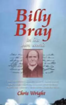 Image of Billy Bray in his own words by Christopher Wright