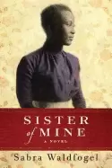 Image of sister of mine a novel