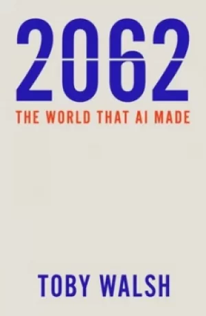 Image of 2062 by Toby Walsh