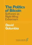 Image of politics of bitcoin software as right wing extremism