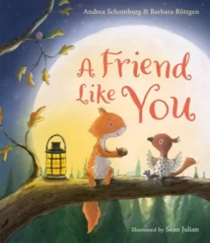 Image of A friend like you by Andrea Schomburg