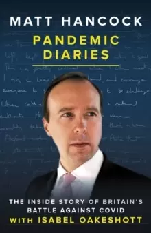Image of Pandemic Diaries : The inside story of Britain's battle against Covid