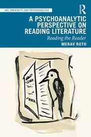 Image of A Psychoanalytic Perspective on Reading Literature Reading the Reader