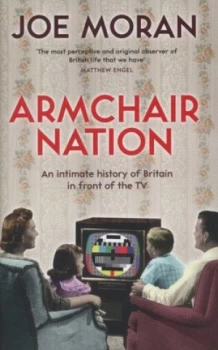 Image of Armchair Nation by Joe Moran Hardback