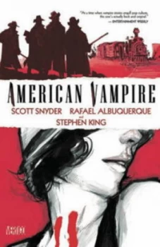 Image of American Vampire by Scott Snyder and Stephen King and Rafael Albuquerque and Dave Mccaig and Steve Wands Book