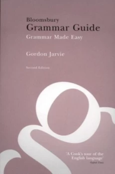 Image of Bloomsbury Grammar Guide by Gordon Jarvie Paperback