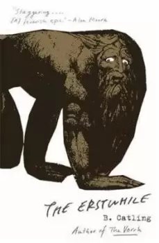 Image of The erstwhile by B Catling