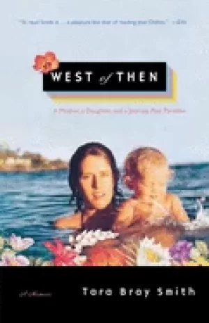 Image of west of then a mother a daughter and a journey past paradise