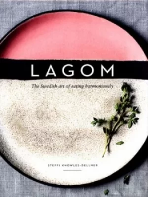Image of Lagom by Steffi Knowles-Dellner