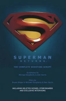 Image of Superman Returns the Complete Shooting Script by Michael Dougherty Book
