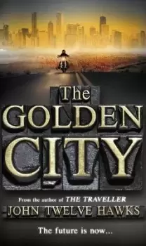 Image of The Golden City by John Twelve Hawks