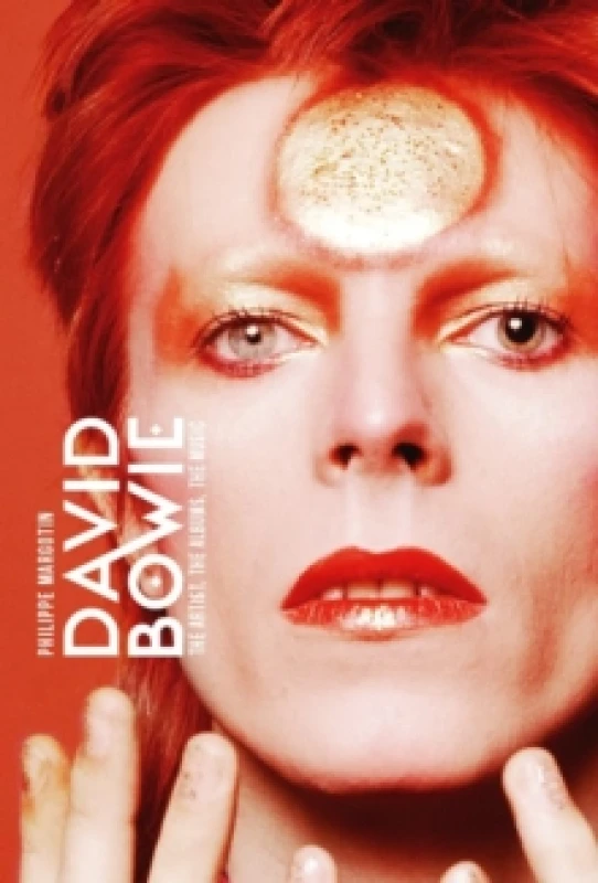 Image of David Bowie : The Artist, the Albums, the Music Paperback / softback