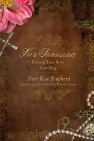 Image of His treasure by Sheri Rose Shepherd
