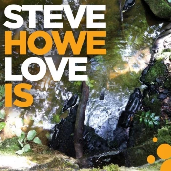 Image of Steve Howe - Love Is Vinyl