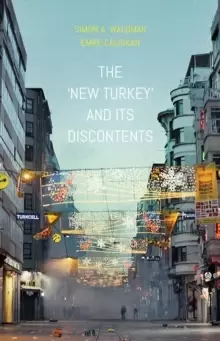 Image of The 'New Turkey' and its Discontents
