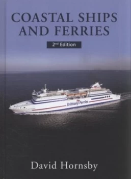 Image of Coastal Ships and Ferries by D. T Hornsby Hardback