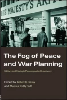 Image of Military and Strategic Planning under Uncertainty by Talbot C. Imlay Paperback