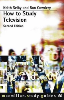 Image of How to Study Television by Ron Cowdery Book