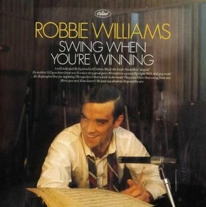 image of Swing When Youre Winning by Robbie Williams CD Album