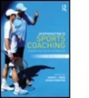 Image of An Introduction to Sports Coaching by Robyn L. Jones Book