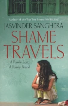 Image of Shame Travels by Jasvinder Sanghera Paperback