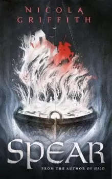 Image of Spear by Nicola Griffith