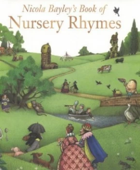 Image of Nicola Bayleys Book of Nursery Rhymes by Nicola Bayley Paperback