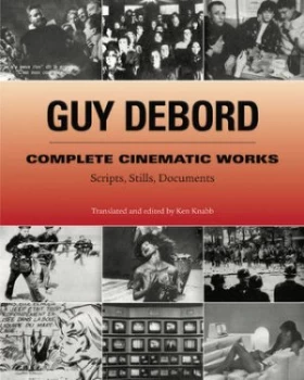 Image of Complete Cinematic Works by Guy Debord Paperback