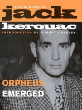 Image of Orpheus Emerged by Jack Kerouac Hardback