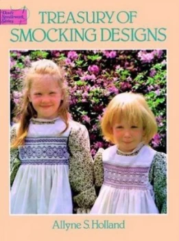 Image of Treasury of Smocking Designs by A.S. Holland Book