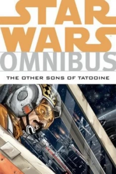 Image of Star Wars Omnibus by Brandon Badeaux Paperback