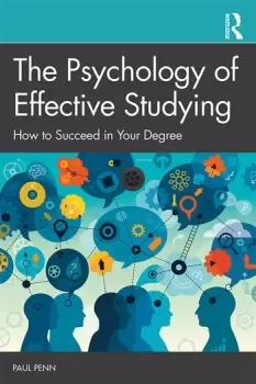 Image of The Psychology of Effective StudyingHow to Succeed in Your Degree