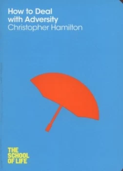 Image of How to Deal with Adversity by Christopher Hamilton Book