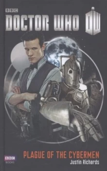 Image of Plague of the Cybermen by Justin Richards Hardback
