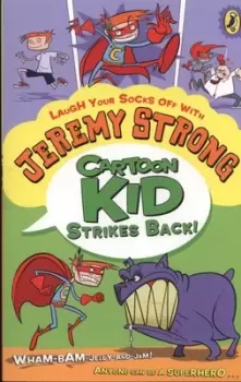 Image of Cartoon kid strikes back! - Jeremy Strong - Paperback - Used