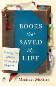 Image of Books That Saved My Life by Michael McGirr