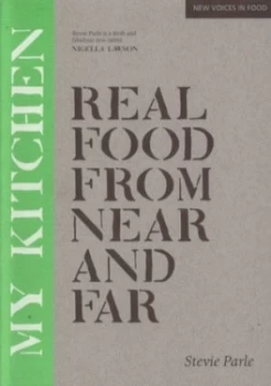 Image of My Kitchen by Stevie Parle and Ros Shiers Book