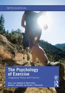 Image of The Psychology of Exercise : Integrating Theory and Practice