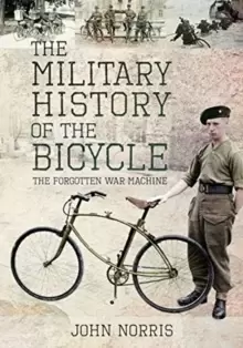 Image of The Military History of the Bicycle : The Forgotten War Machine