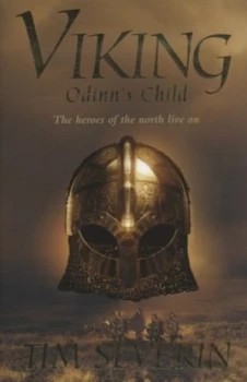 Image of Odinns Child by Tim Severin Hardback