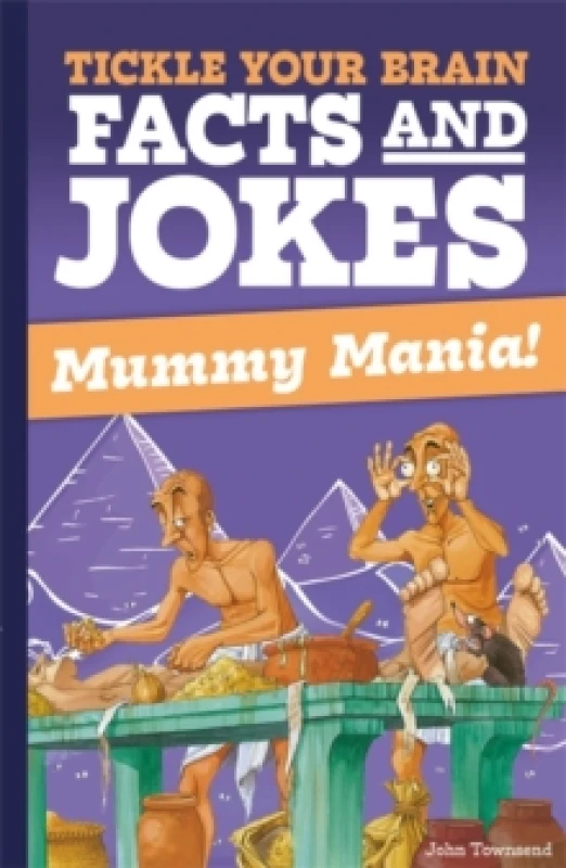 Image of Tickle Your Brain: Mummy Mania! Paperback / softback