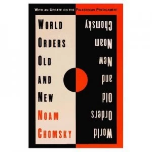 Image of World orders old and new by Noam Chomsky