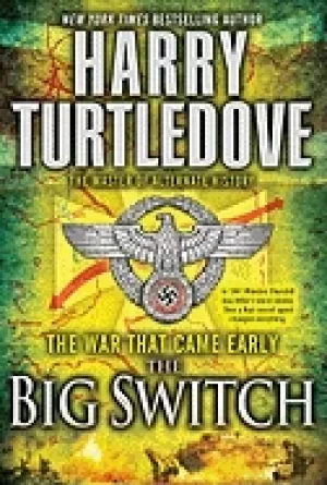 Image of big switch the war that came early