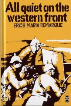 Image of All Quiet on the Western Front by Erich Maria Remarque Hardback